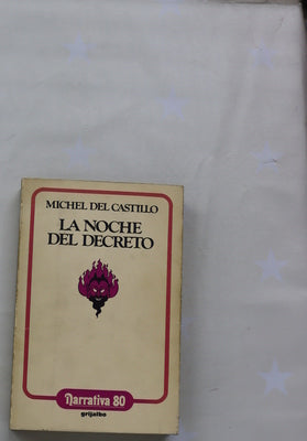 La noche del decreto