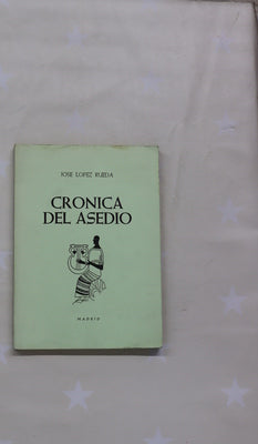 Crónica del asedio