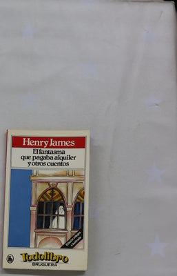 El fantasma que pagaba alquiler y otros cuentos