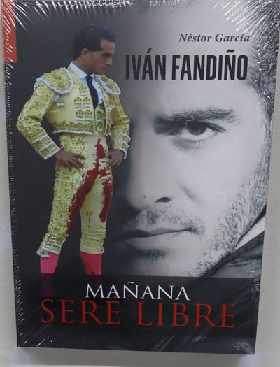 Iván Fandiño : mañana seré libre