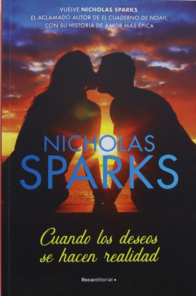 Cuando los deseos se hacen realidad