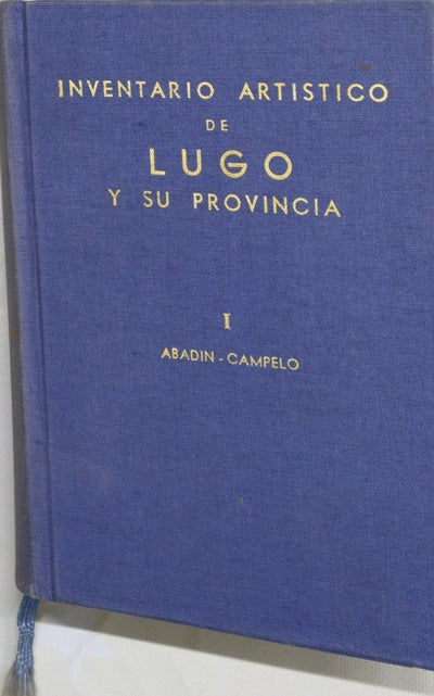 Inventario artístico de Lugo y su provincia