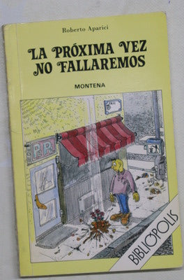 La próxima vez no fallaremos