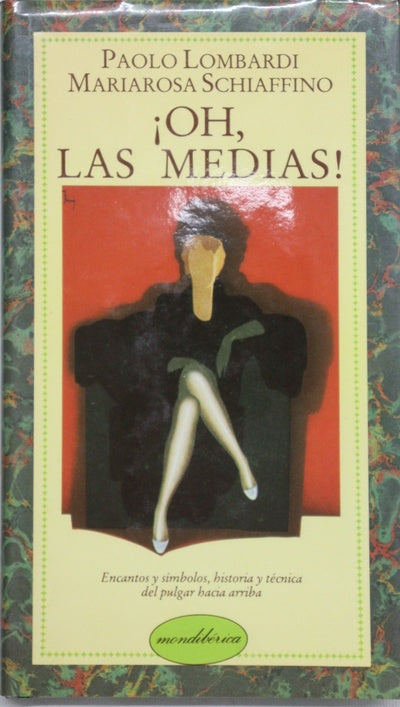 ¡Oh, las medias!