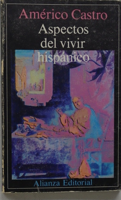 Aspectos del vivir hispánico