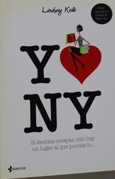 Y [corazón] NY si decides escapar, sólo hay un lugar al que puedes ir--