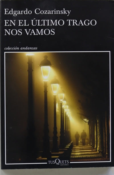 En el último trago nos vamos