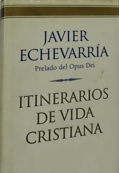 Itinerarios de vida cristiana