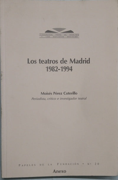 Los teatros de Madrid 1982- 1994