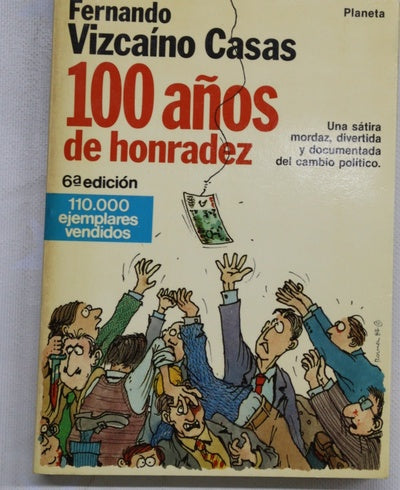 100 años de honradez