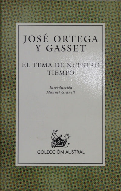 El tema de nuestro tiempo