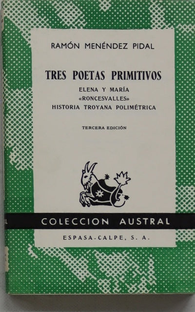 Tres poetas primitivos Elena y María, Roncesvalles, Historia troyana-polimétrica