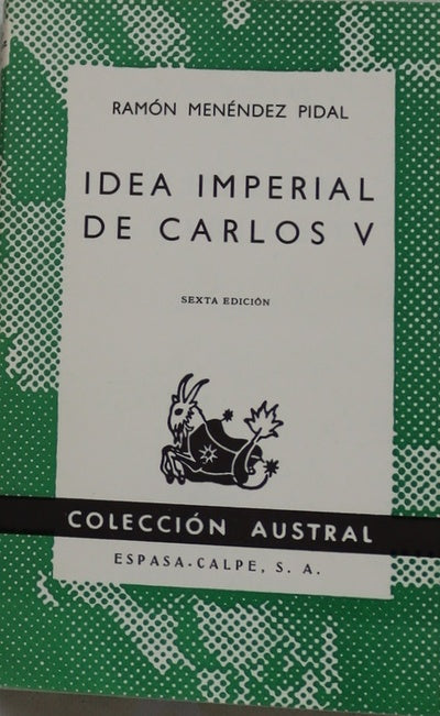 Idea imperial de Carlos V La condesa traidora. El romanz del infant Garcia. Adefonsus imperator Toletanus