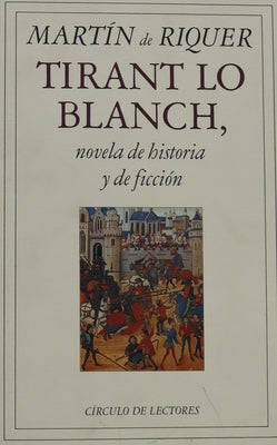 Tirant lo Blanch, novela de historia y de ficción