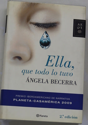 Ella, que todo lo tuvo