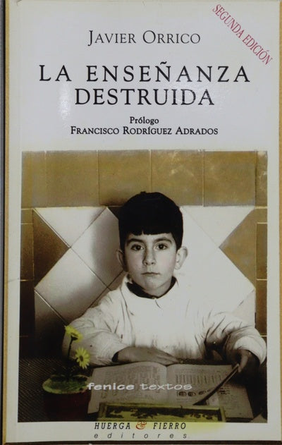 La enseñanza destruida