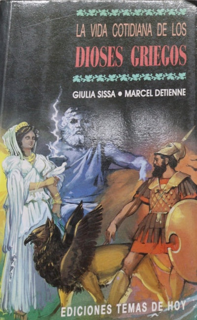 La vida cotidiana de los dioses griegos