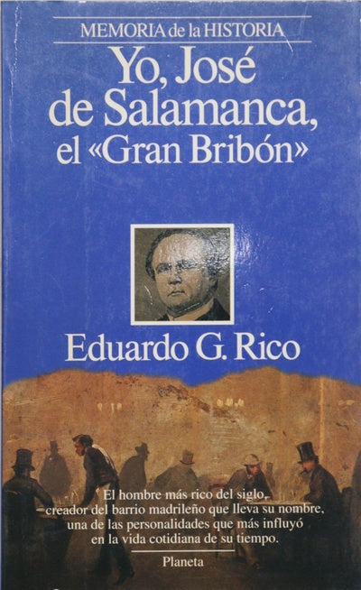 Yo, José de Salamanca, el "Gran bribón"