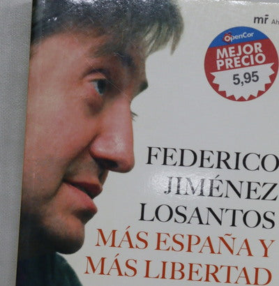 Más España y más libertad