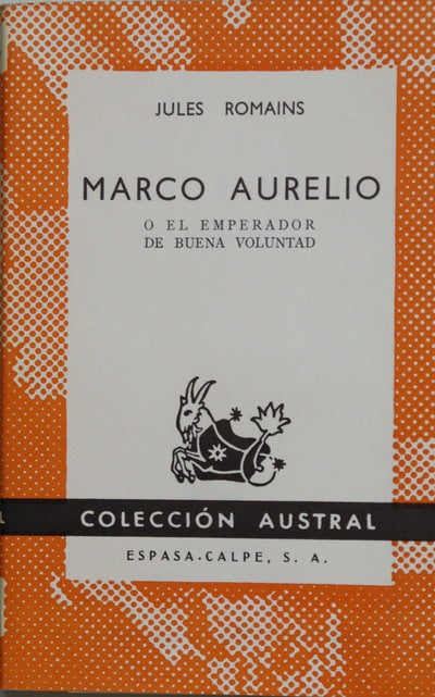 Marco Aurelio o el emperador de buena voluntad