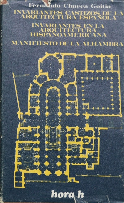 Invariantes castizos de la arquitectura Española- Hispanoamericana - Manifiesto de la Alhambra