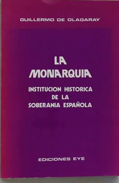 La monarquia institución historica de la soberanía nacional