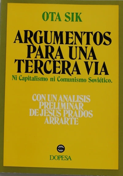Argumentos para una tercera vía (ni comunismo soviético, ni capitalismo