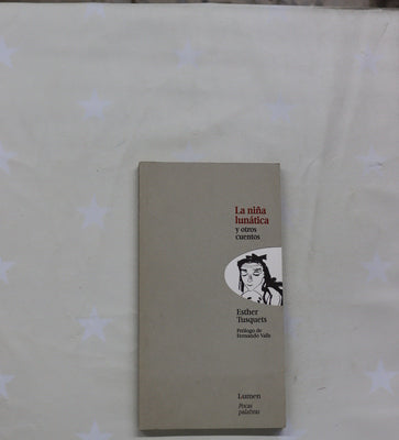 La niña lunática y otros cuentos