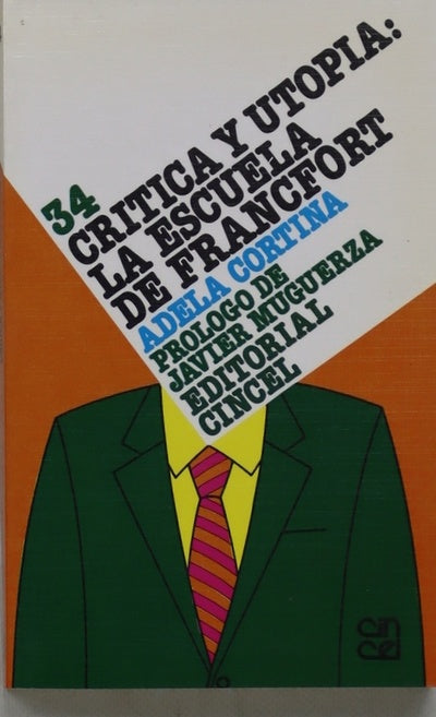 Crítica y utopía : La Escuela de Francfort