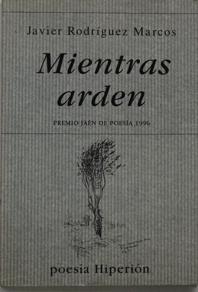Mientras arden