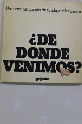 ¿De dónde venimos? Los hechos de la vida sin disparates y con ilustraciones