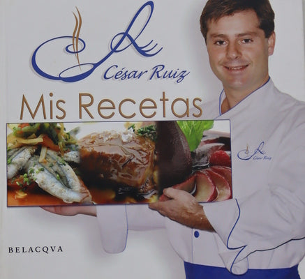 Las recetas de César Ruiz
