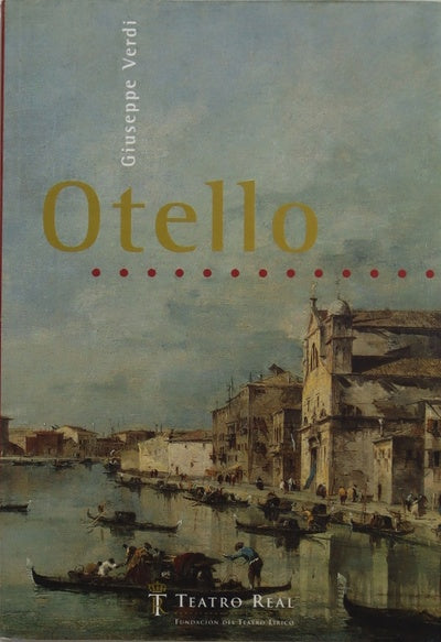 Otello "dramma lirico" en cuatro actos