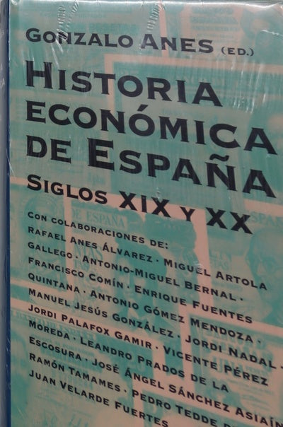 Historia económica de España. Siglos XIX y XX