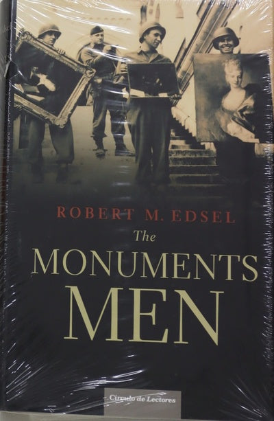 The monuments men : la fascinante aventura de los "guerreros del arte" que impidieron el expolio cultural nazi