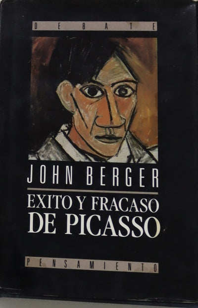 Exito y fracasso de Picasso edición revisada, con un nuevo prefacio y un capítulo final titulado "Un último tributo"