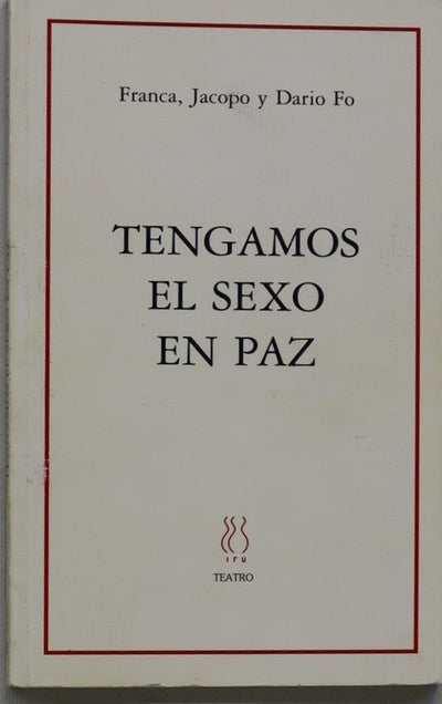 Tengamos el sexo en paz