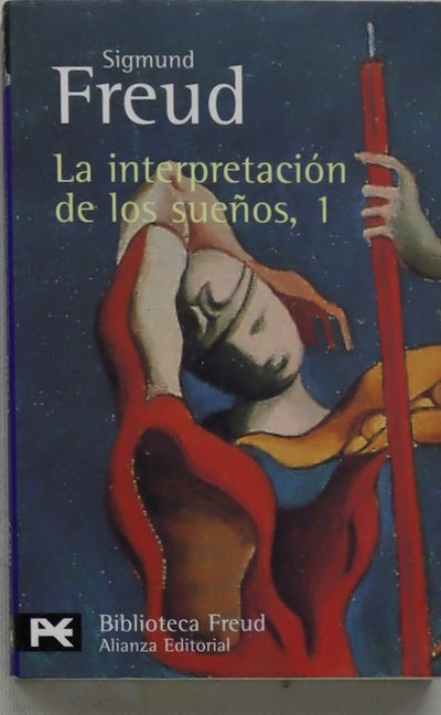 La interpretación de los sueños (v. I)
