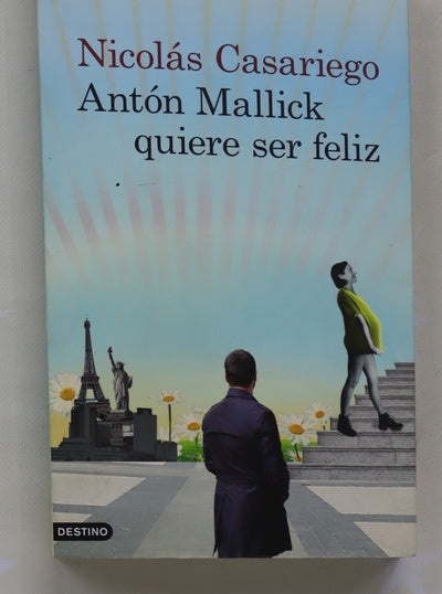 Antón Mallick quiere ser feliz