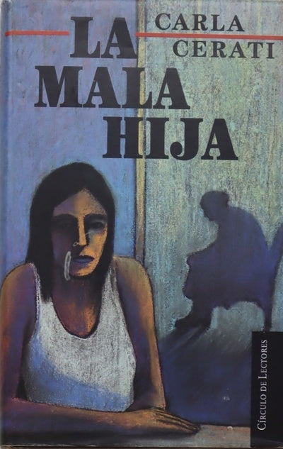 La mala hija