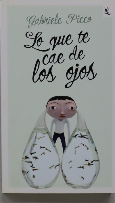 Lo que te cae de los ojos