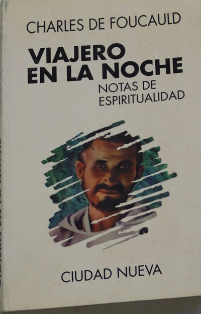 Viajero en la noche notas de espiritualidad 1888-1916