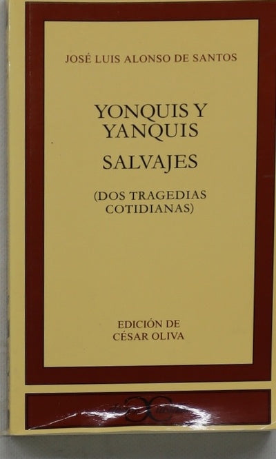 Yonquis y yanquis Salvajes