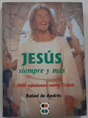 Jesús, siempre y más mil textos sobre Cristo