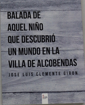 Balada de aquel niño que descubrió un mundo en la villa de Alcobendas