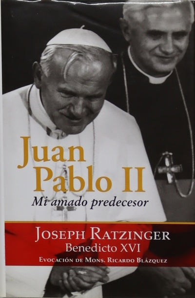 Juan Pablo II mi amado predecesor