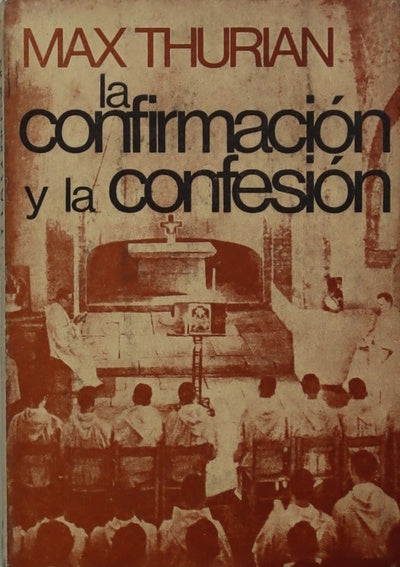 La confirmación y la confesión