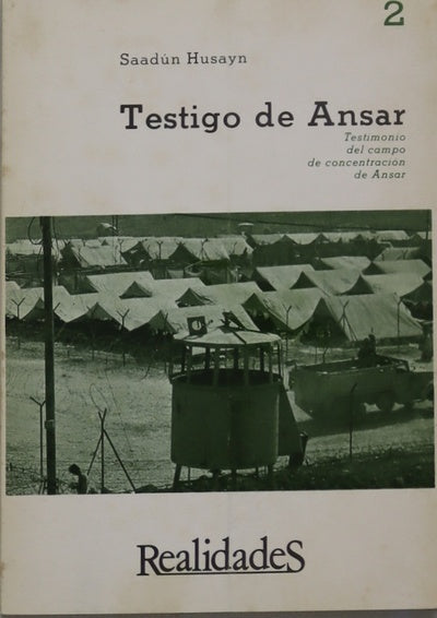 Testimonio del campo de concentración de Ansar