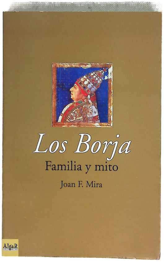 Los Borja familia y mito