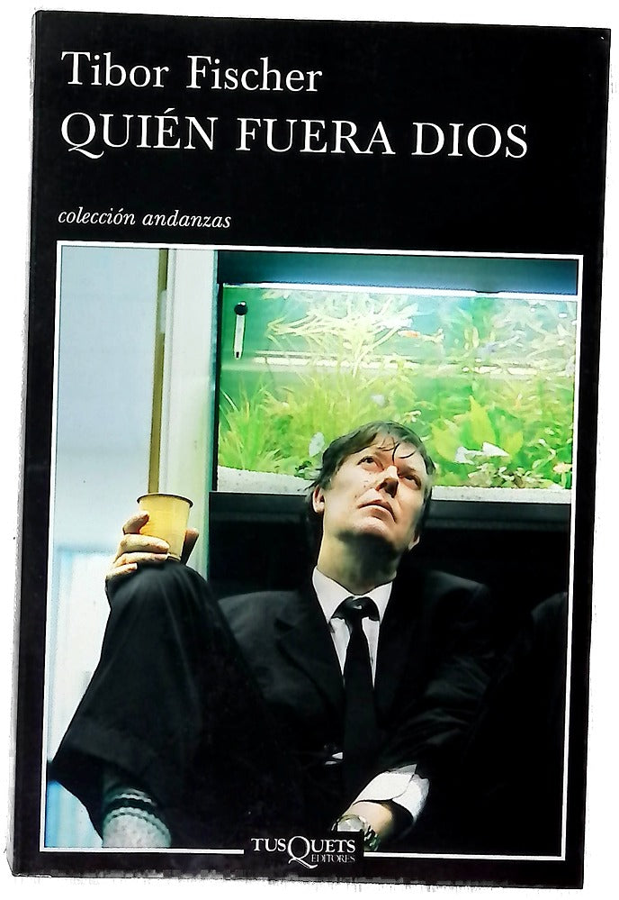 Quién fuera Dios